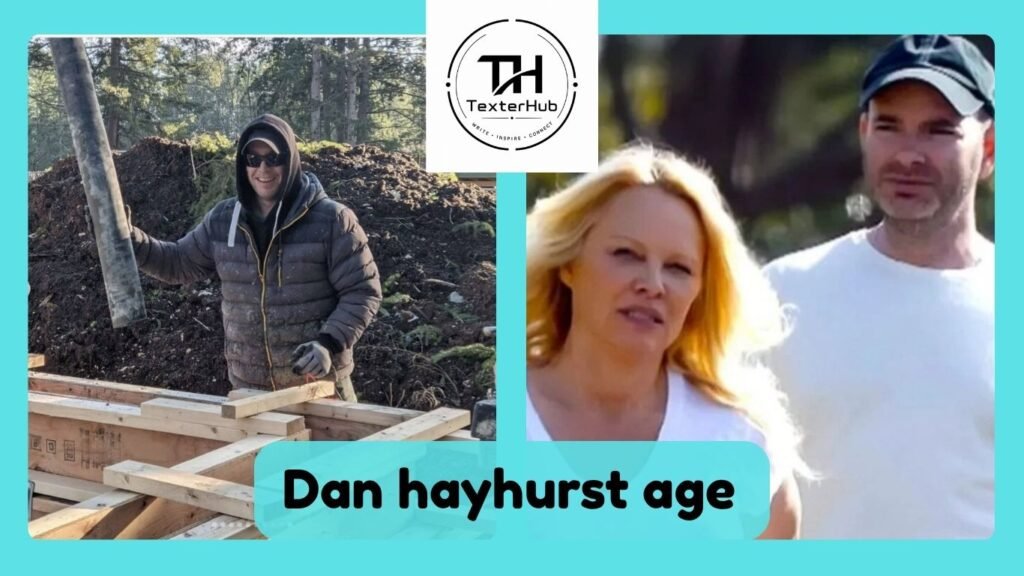 Dan hayhurst age