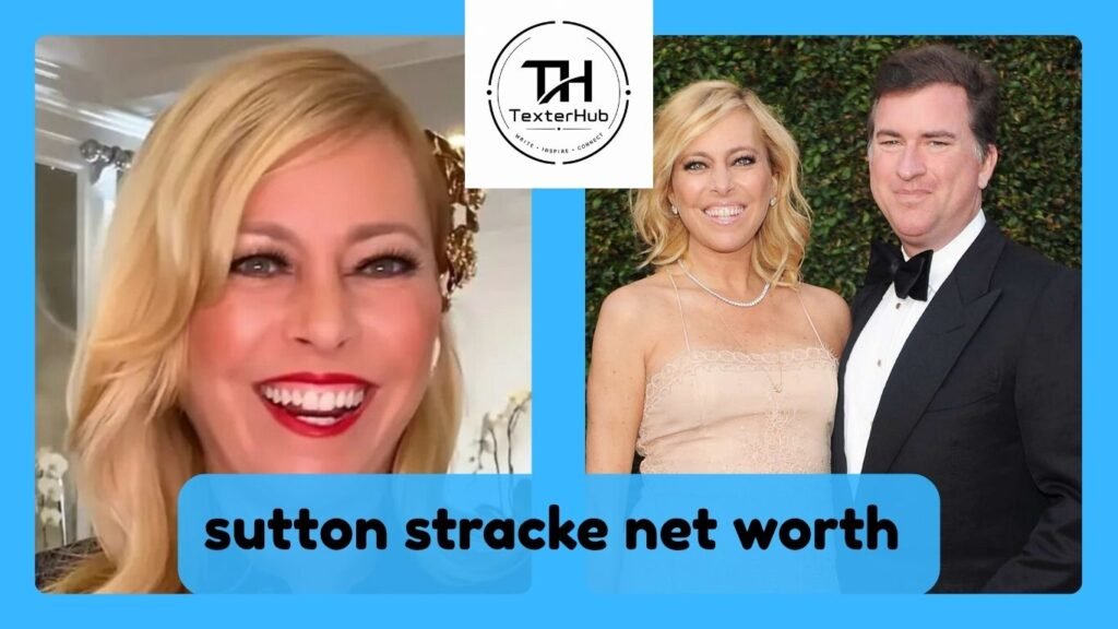 sutton stracke net worth
