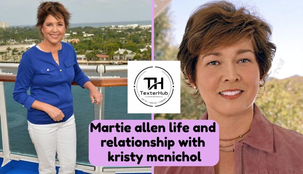 Martie allen life and relationship with kristy mcnichol