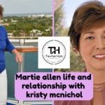 Martie allen life and relationship with kristy mcnichol