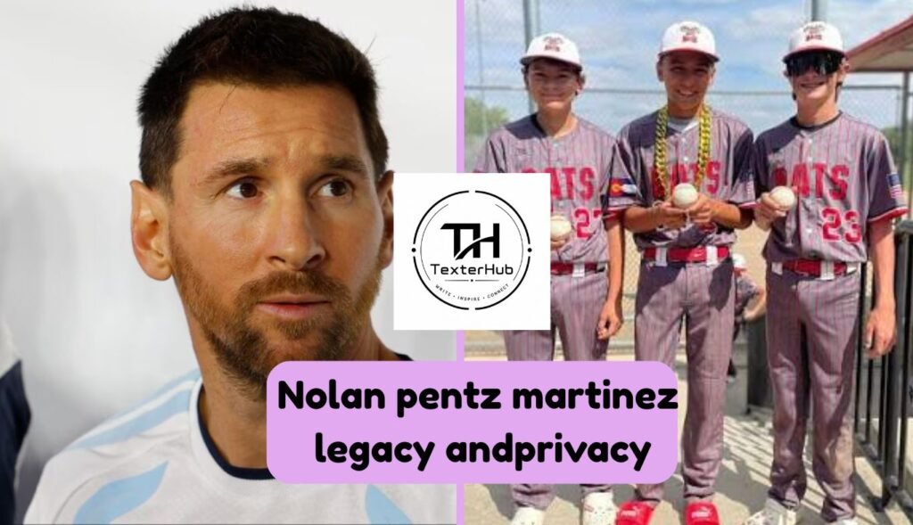 Nolan pentz martinez legacy andprivacy